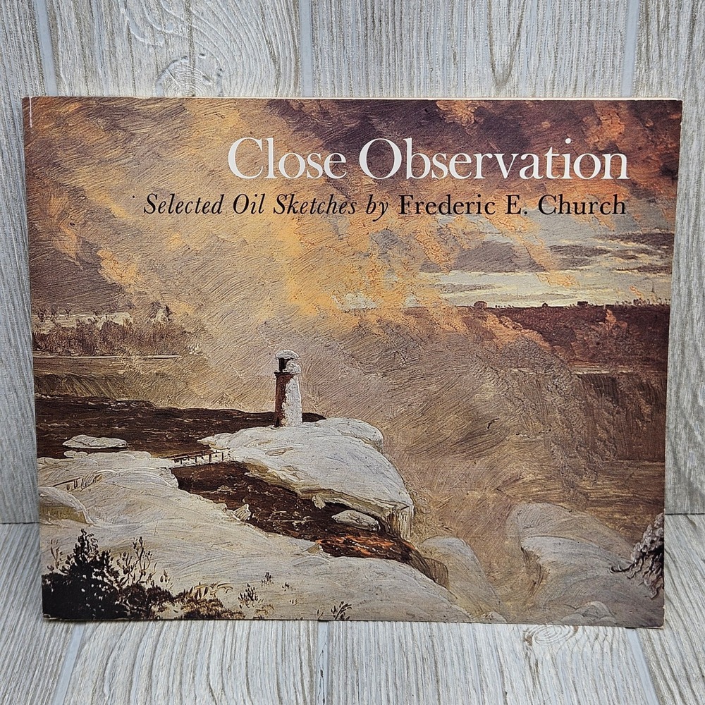 Close Observation Selected Oil Sketches by Frederic E Church 1978 Art Softcover